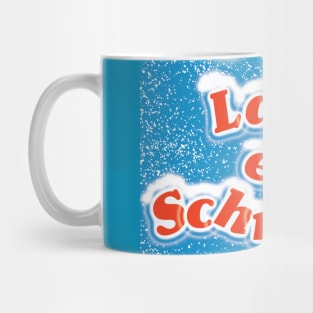 Lass es Schneien- Let it snow in German Mug